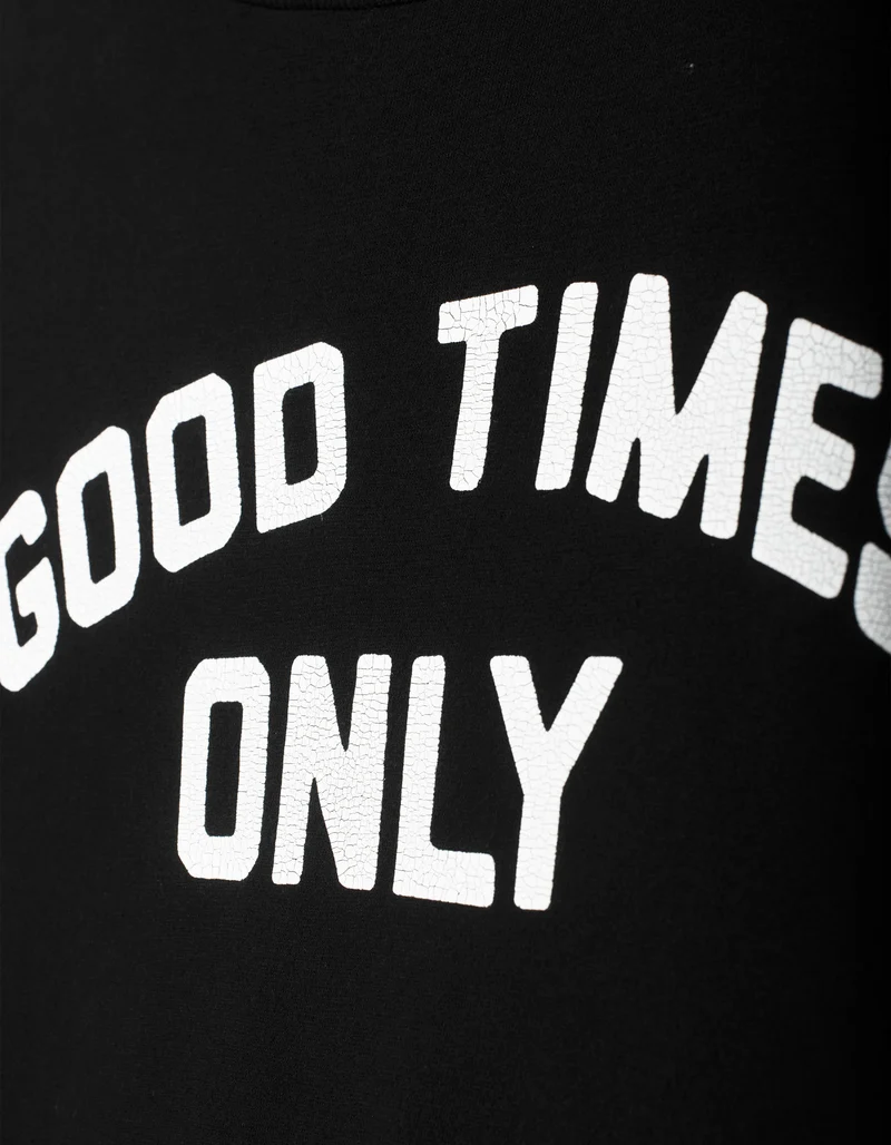 T-Shirt Good Times Only Boy T