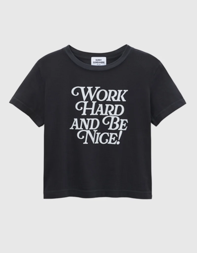 Bedrucktes T-Shirt Work Hard And Be Nice