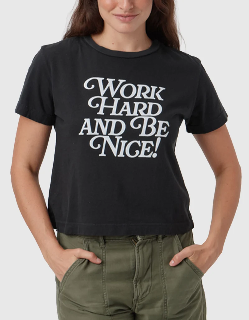 Bedrucktes T-Shirt Work Hard And Be Nice